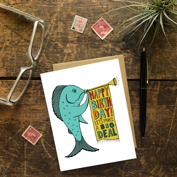 Birthday Card | Let's Make a Big Deal Fish
