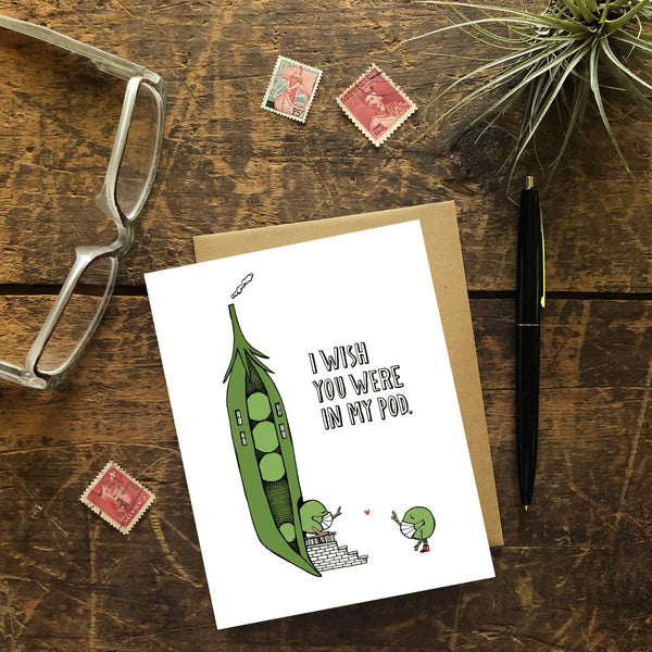 I Wish You Were in My Pod Greeting Card
